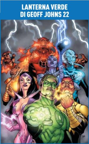 Lanterna Verde di Geoff Johns 22 - DC Best Seller Nuova Serie 43 - Panini Comics - Italiano