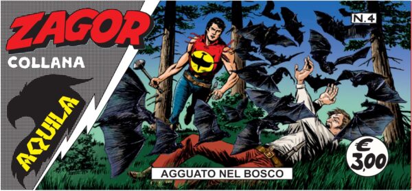 Le Strisce di Zagor - Collana Aquila 4 - Agguato nel Bosco - Sergio Bonelli Editore - Italiano