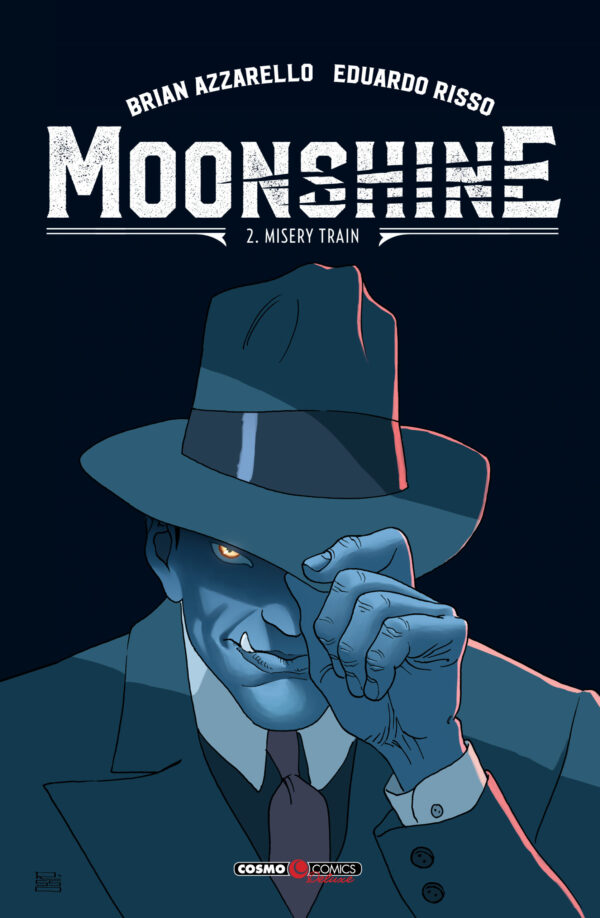 Moonshine Vol. 2 - Misery Train - Cosmo Comics Deluxe 16 - Editoriale Cosmo - Italiano
