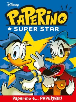 Paperino Super Star - Paperino e... Paperinik! - Disney Hero 114 - Panini Comics - Italiano