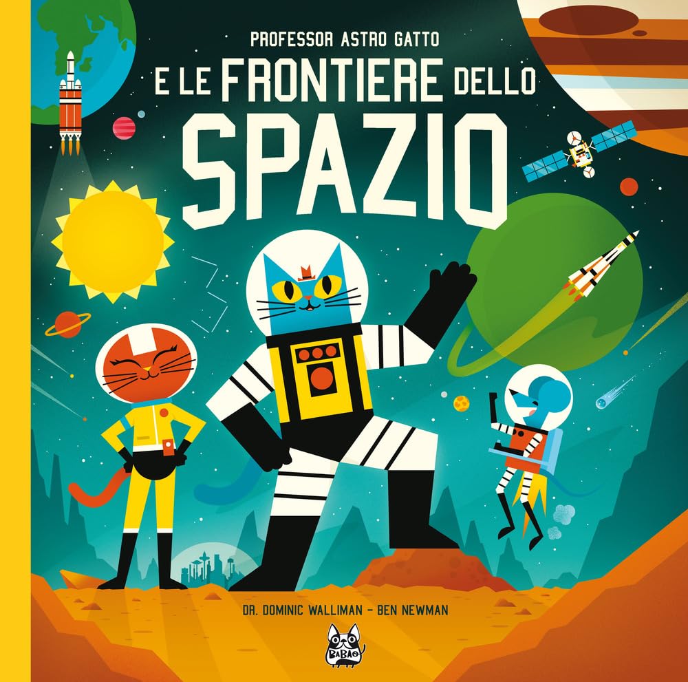 Immagine di Professor Astro Gatto e le Frontiere dello Spazio – Nuova Edizione – Bao Publishing – Italiano