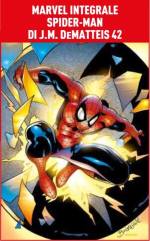 Spider-Man di J.M. DeMatteis 42 - Marvel Integrale - Panini Comics - Italiano