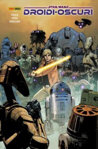Star Wars: Droidi Oscuri – Star Wars Collection – Panini Comics – Italiano news