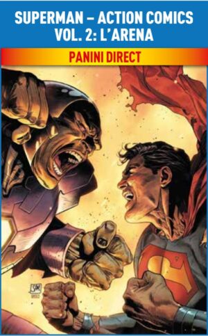 Superman - Action Comics Vol. 2 - L'Arena - DC Rebirth Collection - Panini Comics - Italiano