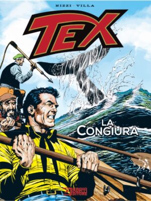 Tex - La Congiura - Sergio Bonelli Editore - Italiano