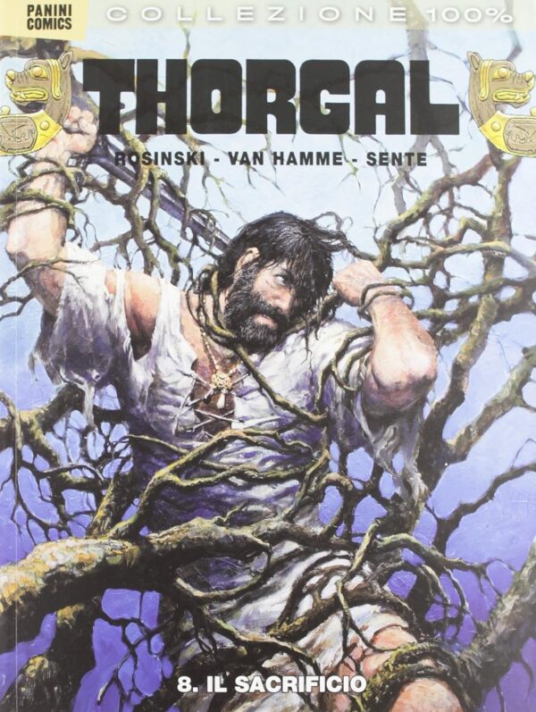 Thorgal Vol. 8 - Il Sacrificio - 100% Panini Comics - Panini Comics - Italiano