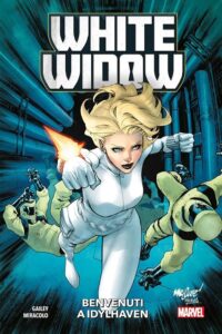 White Widow – Benvenuti a Idylhaven – Marvel Collection – Panini Comics – Italiano news