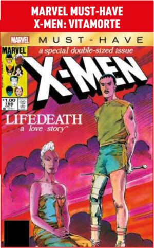 X-Men - Vitamorte - Marvel Must Have - Panini Comics - Italiano