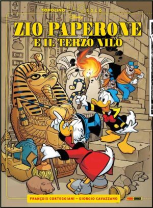 Zio Paperone e il Terzo Nilo - Topolino Gold 15 - Panini Comics - Italiano