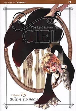 Ciel - The Last Autumn Story 15 - Jpop - Italiano