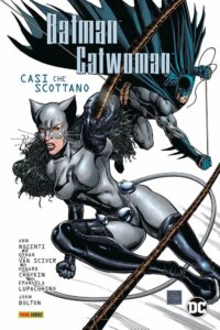 Batman / Catwoman – Casi che Scottano – DC Comics Evergreen – Panini Comics – Italiano news