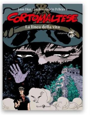 Corto Maltese - La Linea della Vita - Rizzoli Lizard - Italiano