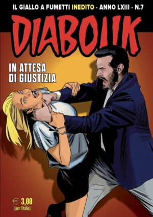 Diabolik Anno LXIII - 7 - In Attesa di Giustizia - Astorina - Italiano