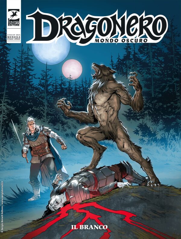 Dragonero - Mondo Oscuro 21 (134) - Il Branco - Sergio Bonelli Editore - Italiano