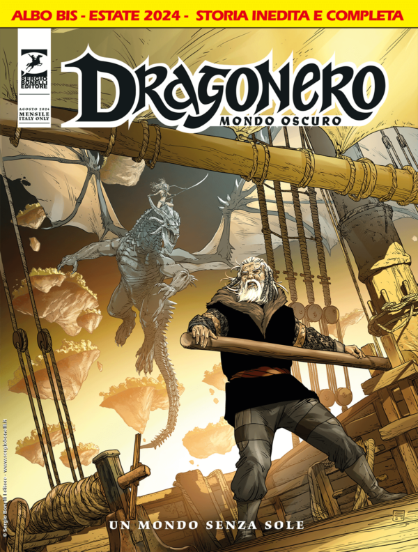 Dragonero - Mondo Oscuro 21 Bis - Un Mondo Senza Sole - Sergio Bonelli Editore - Italiano