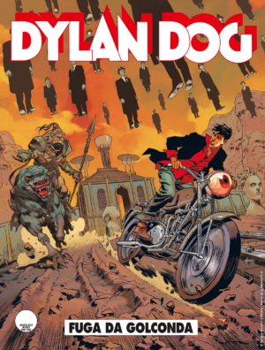 Dylan Dog 455 - Fuga da Golconda - Sergio Bonelli Editore - Italiano