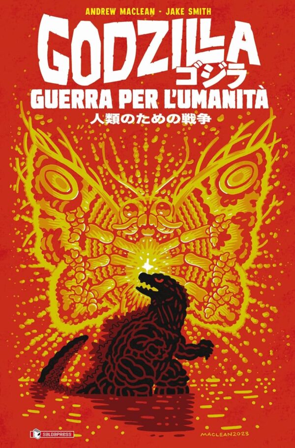 Godzilla - Guerra per l'Umanità - Saldapress - Italiano