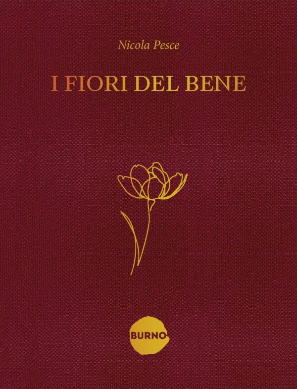 I Fiori del Bene - Himself 1 - Burno - Italiano