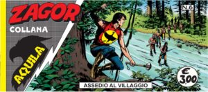 Le Strisce di Zagor - Collana Aquila 6 - Assedio al Villaggio - Sergio Bonelli Editore - Italiano