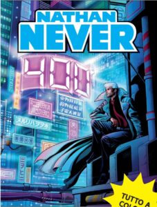 Nathan Never 400 – I Padroni dei Sogni – Sergio Bonelli Editore – Italiano news