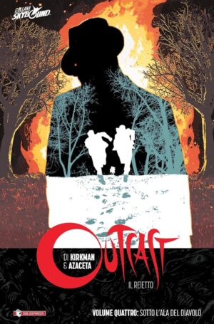 Outcast: Il Reietto Vol. 4 - Sotto l'Ala del Diavolo - Brossurato - Skybound - Saldapress - Italiano