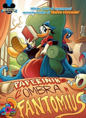 Paperinik e l'Ombra di Fantomius - I Classici Disney 541 Speciale - Panini Comics - Italiano
