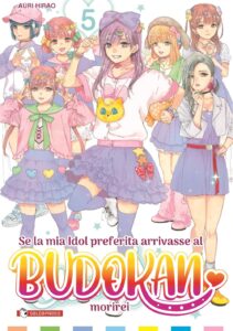 Se la Mia Idol Preferita Arrivasse al Budokan, Morirei Vol. 5 – Mangaka – Saldapress – Italiano news