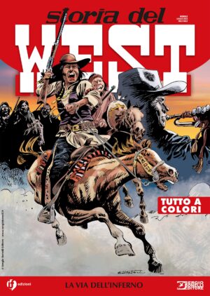 Storia del West 64 - La Via dell'Inferno - Sergio Bonelli Editore - Italiano