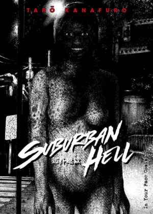 Suburban Hell - Yami Manga Collection - In Your Face Comix - Italiano