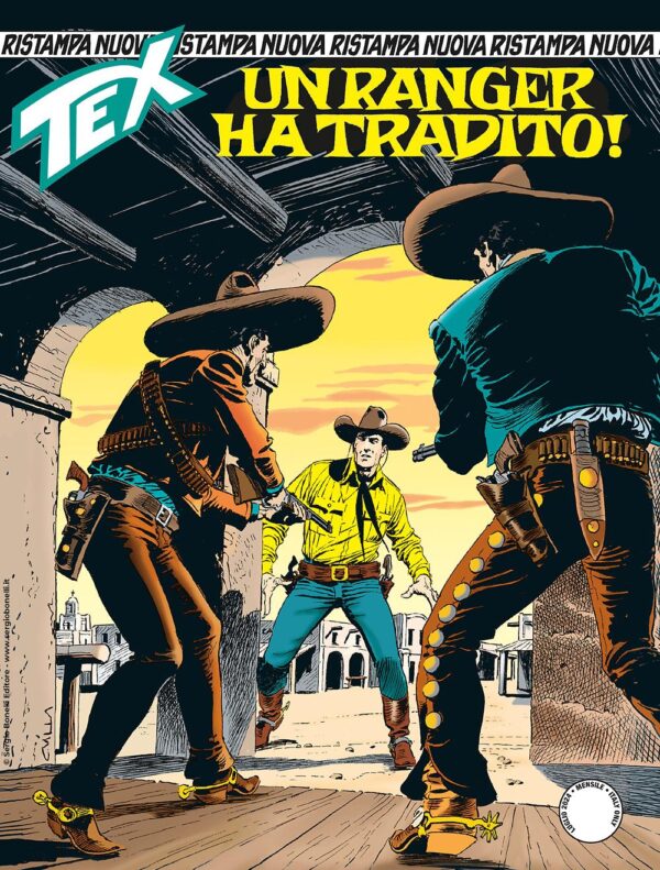 Tex Nuova Ristampa 507 - Un Ranger ha Tradito! - Sergio Bonelli Editore - Italiano