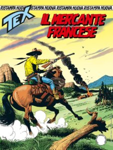 Tex Nuova Ristampa 508 – Il Mercante Francese – Sergio Bonelli Editore – Italiano news