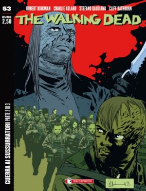 The Walking Dead New Edition 53 - Guerra ai Sussurratori 2/3 - Saldapress - Italiano