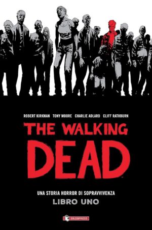 The Walking Dead Hardcover Vol. 1 - Saldapress - Italiano