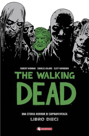 The Walking Dead Hardcover Vol. 10 - Saldapress - Italiano