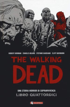 The Walking Dead Hardcover Vol. 14 - Saldapress - Italiano