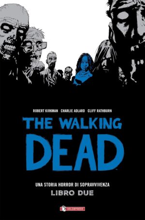 The Walking Dead Hardcover Vol. 2 - Saldapress - Italiano