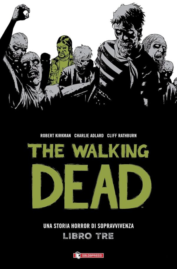 The Walking Dead Hardcover Vol. 3 - Saldapress - Italiano
