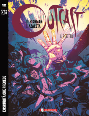 Outcast: Il Reietto 12 - L'oscurità che Precede - Saldapress - Italiano