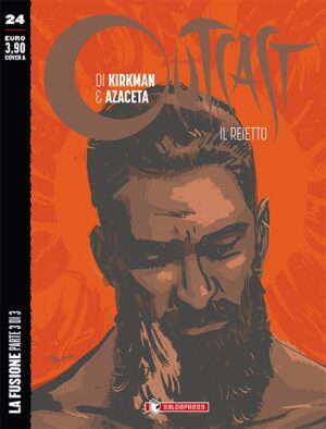 Outcast: Il Reietto 24 - La Fusione - Parte 3 (di 3) - Cover A - Saldapress - Italiano