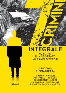 7 Crimini Integrale – 7 Casi per il Magistrato Massimo D’Ettori – Tunuè – Italiano graphic-novel