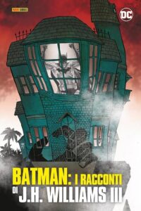 Batman – I Racconti di J.H. Williams III – DC Comics Evergreen – Panini Comics – Italiano news