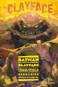 Batman – Una Brutta Giornata Collection Vol. 7 – Clayface – Panini Comics – Italiano news