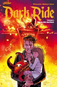 Dark Ride Vol. 3 – Colpa del Diavolo – Skybound – Saldapress – Italiano news