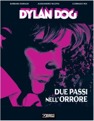 Dylan Dog - Due Passi nell'Orrore - Sergio Bonelli Editore - Italiano