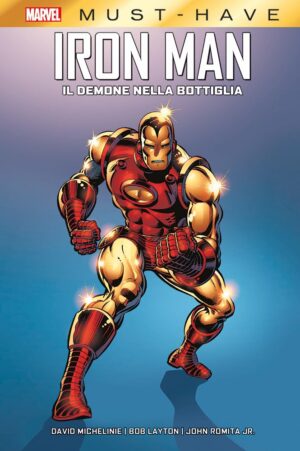 Iron Man - Il Demone nella Bottiglia - Marvel Must Have - Panini Comics - Italiano