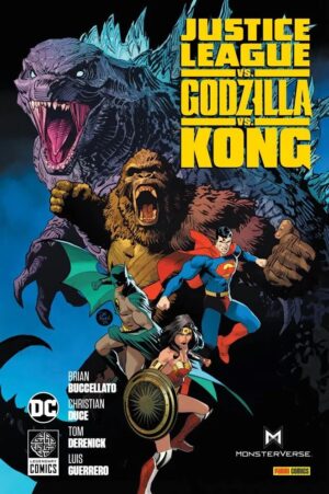 Justice League Vs. Godzilla Vs. Kong - DC Comics Collection - Panini Comics - Italiano