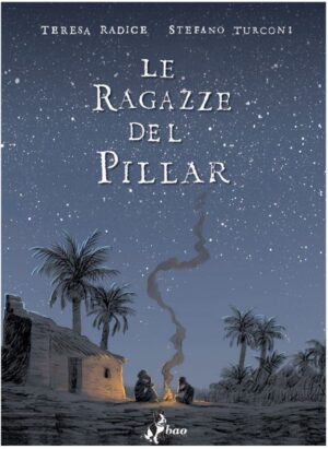 Le Ragazze del Pillar Vol. 3 - Bao Publishing - Italiano