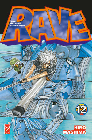 Rave - The Groove Adventure - New Edition 12 - Big 104 - Edizioni Star Comics - Italiano