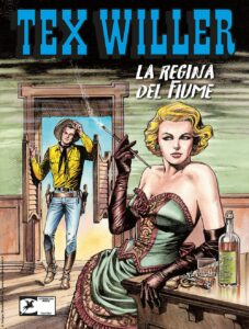 Tex Willer 71 – La Regina del Fiume – Sergio Bonelli Editore – Italiano news