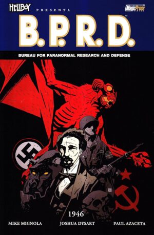 Hellboy Presenta B.P.R.D. 9 - 1946 - Magic Press - Italiano